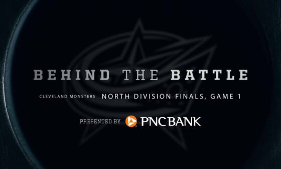 Behind the Battle Cleveland Monsters: North Division Finals, Game 1 😤