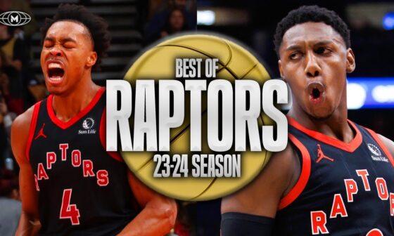 Toronto Raptors BEST Highlights & Moments 23-24 Season 🦖