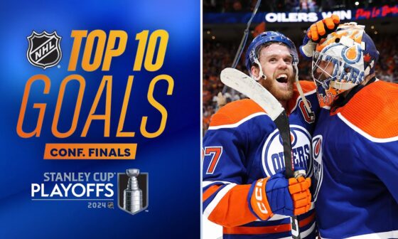 Top 10 Goals from the Conference Finals | 2024 Stanley Cup Playoffs