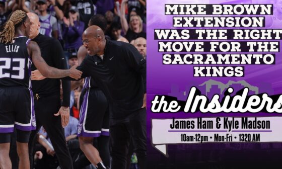 Mike Brown extension was RIGHT MOVE for Kings