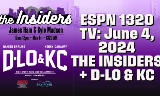Biggest Non-Malik Monk Storylines For the Kings - June 4: The Insiders + D-Lo & KC