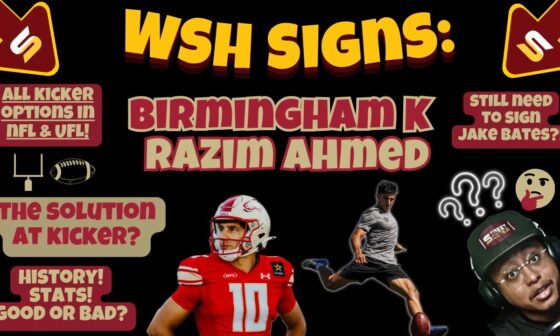 🚨WSH Signs New Kicker From UFL! History & Stats! Has WSH Found Its Solution? ALL KICKER OPTIONS!👀