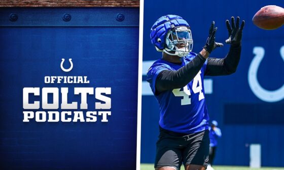 Official Colts Podcast: Recapping OTAs, Juju Brents on his Second Season