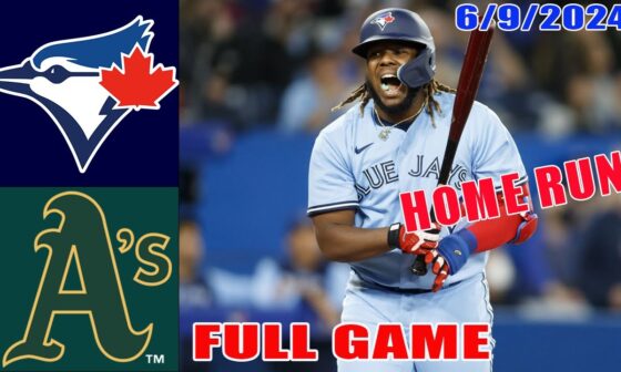 Blue Jays vs Athletics Jun 09, 2024 Full Game Highlights | MLB Highlights Today | MLB Season 2024