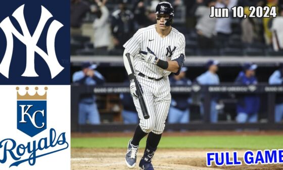 New York Yankees vs Kansas City Royals Jun 10, 2024 FULL Game Highlights | MLB Highlights Today