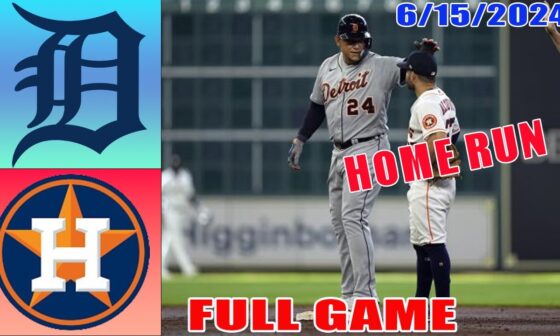 Detroit Tigers vs Houston Astros Jun 15, 2024 Full Game Highlights | MLB Season 2024| MLB Highlights