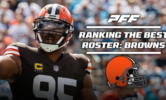 Ranking the Best Rosters in the NFL: Cleveland Browns | PFF