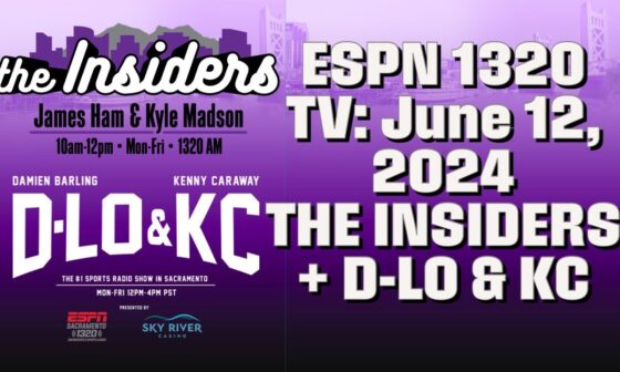 NBA Finals Game Three, Kings And Malik Monk - June 12: The Insiders + D-Lo & KC