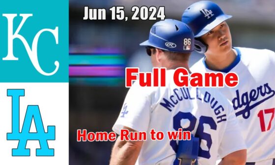 Kansas City Royals vs Los Angeles Dodgers [ FULL GAME ] Jun 16, 2024 | MLB Season 2024