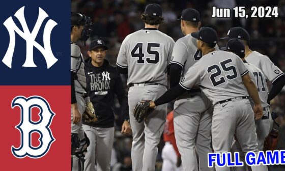 Yankees vs Red Sox [FULL GAME Jun 15, 2024 GAME Highlights | MLB Highlights | MLB Season 2024