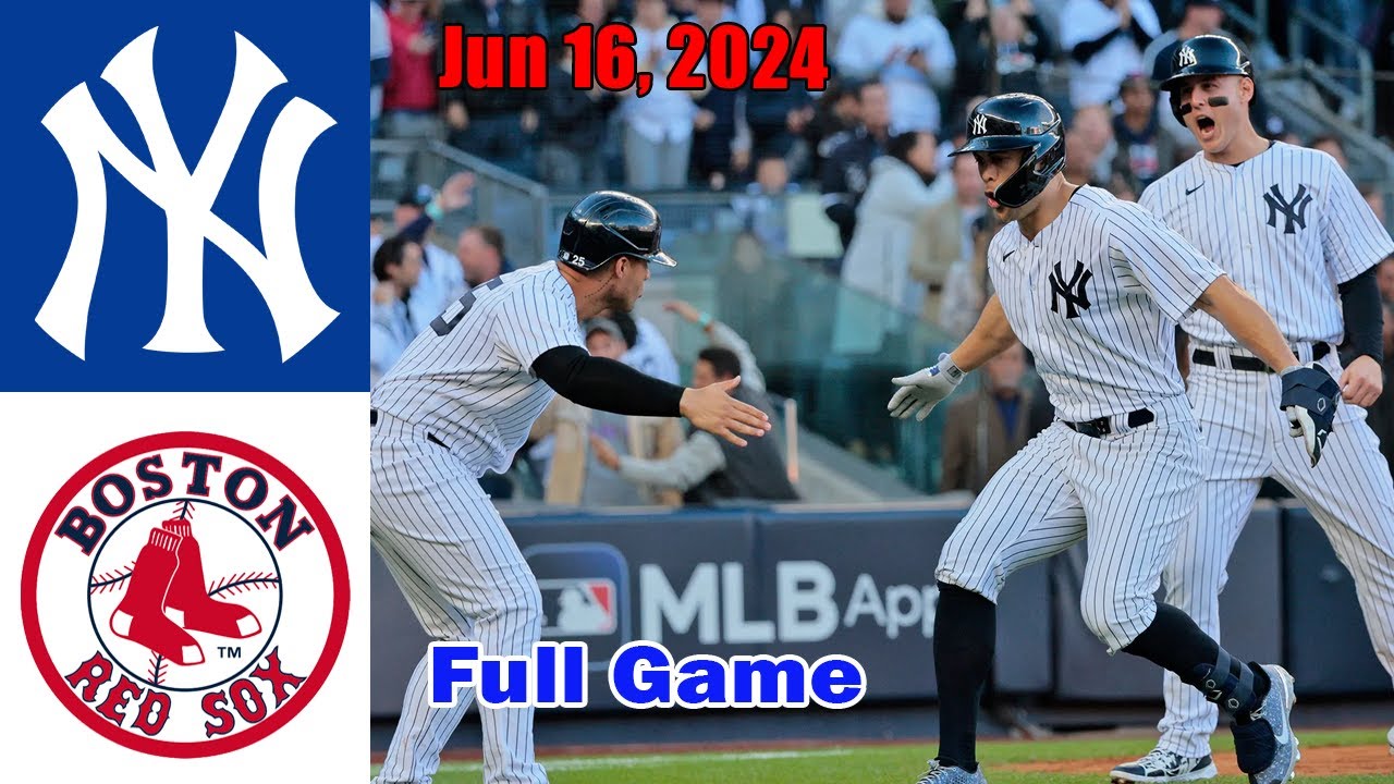 Yankees vs Red Sox [FULL GAME] Jun 16, 2024 GAME Highlights | MLB Highlights | MLB Season 2024