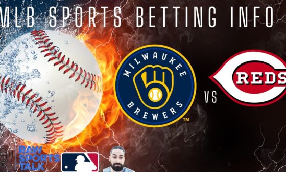 Milwaukee Brewers VS Cincinnati Reds Free MLB Sports Betting Info 6/16/24