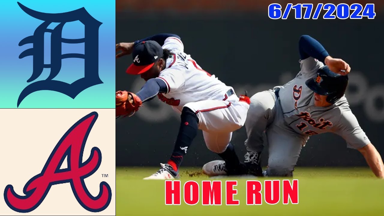 Detroit Tigers vs Atlanta Braves Jun 17, 2024 FULL GAME HIGHLIGHTS | MLB Highlights| MLB Season 2024