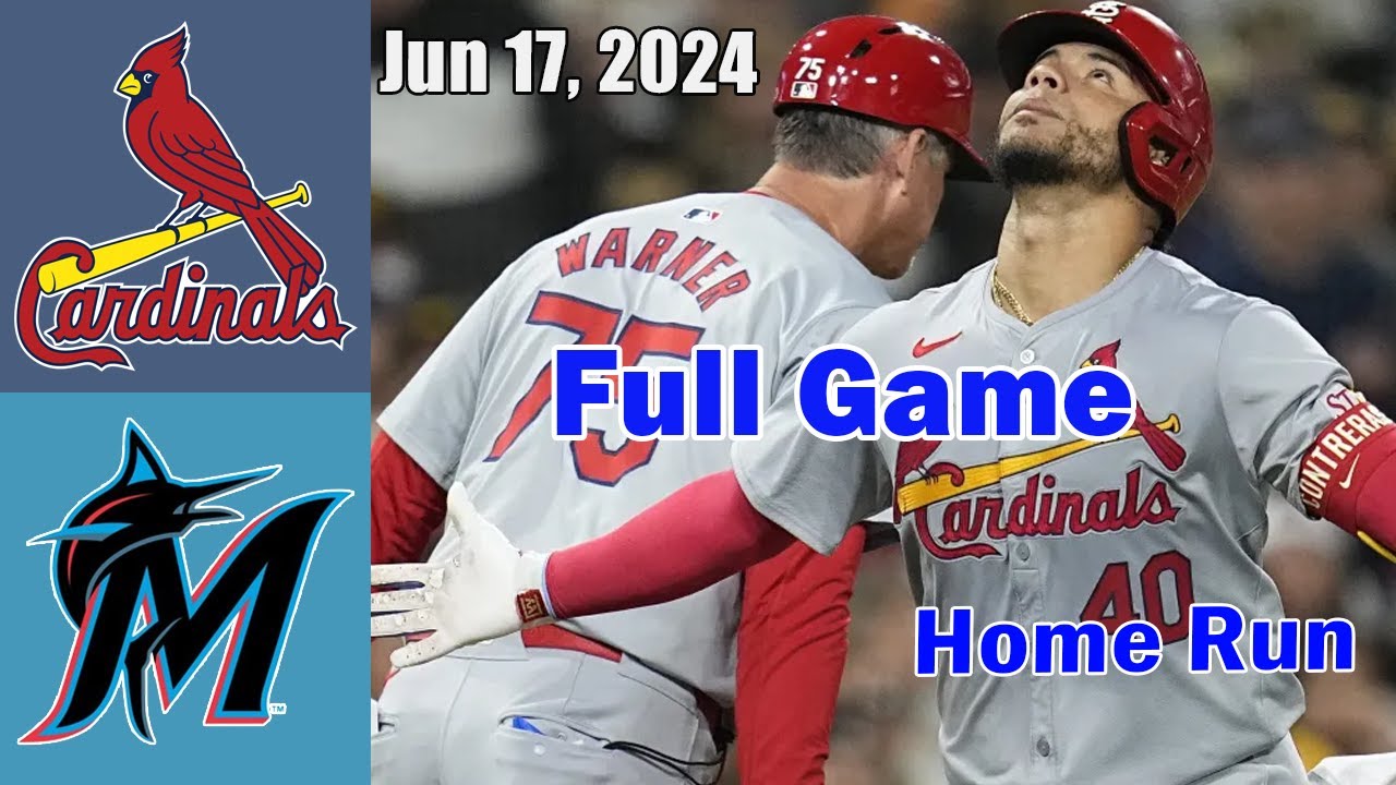 Cardinals vs Marlins [FULL GAME] Jun 17, 2024 GAME Highlights | MLB Highlights | MLB Season 2024