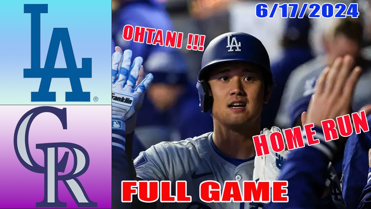 Dodgers vs Rockies Jun 17, 2024  FULL GAME Highlights | MLB Highlights | MLB Season 2024