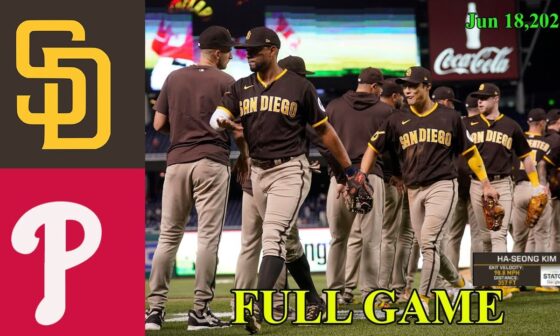 Padres Vs Phillies Jun 18, 2024 FULL GAME HIGHLIGHTS  | MLB Highlights | MLB Season 2024