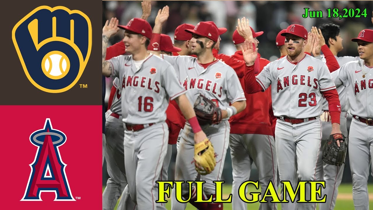 Brewers vs Angels Jun 18, 2024 FULL Game Highlights | MLB Highlights | MLB Highlights