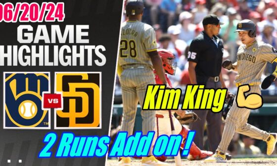 Padres vs Brewers [Innings 456 Highlights] June 20, 2024 | MLB Highlights