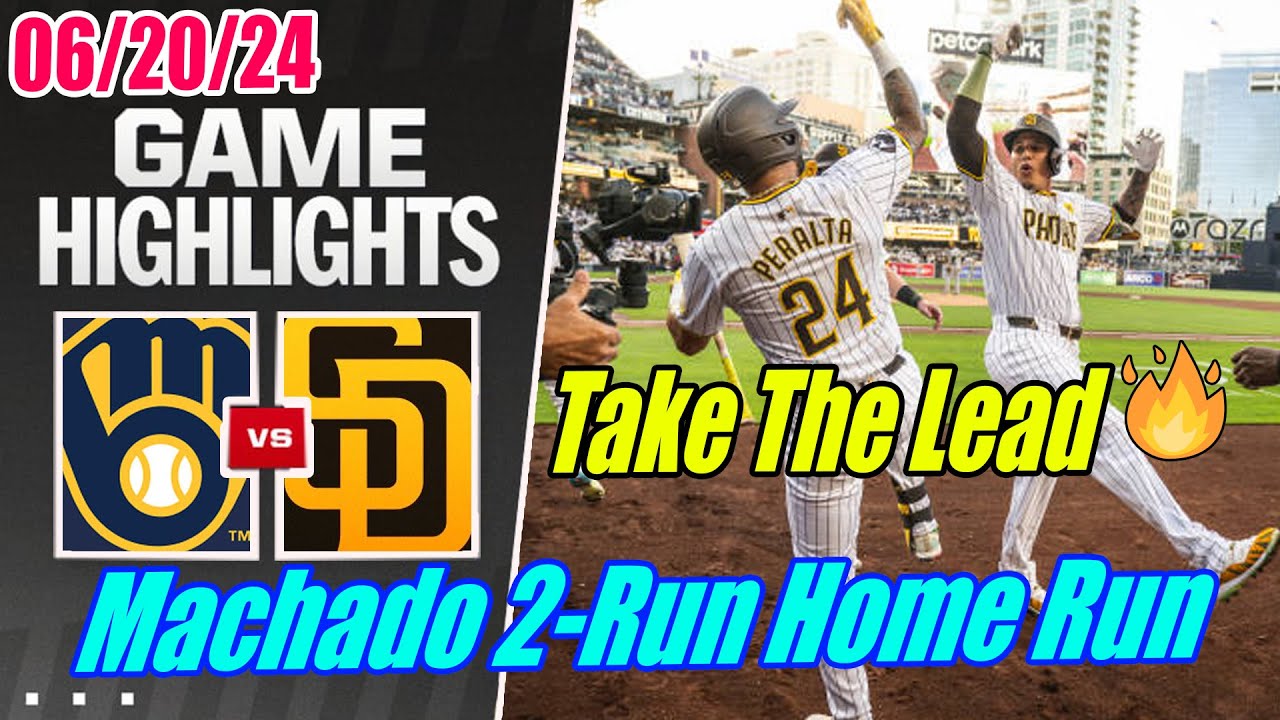 SD Padres vs Brewers [Game Highlights] June 20, 2024 | 4 Runs Home Run ! Padres comeback !