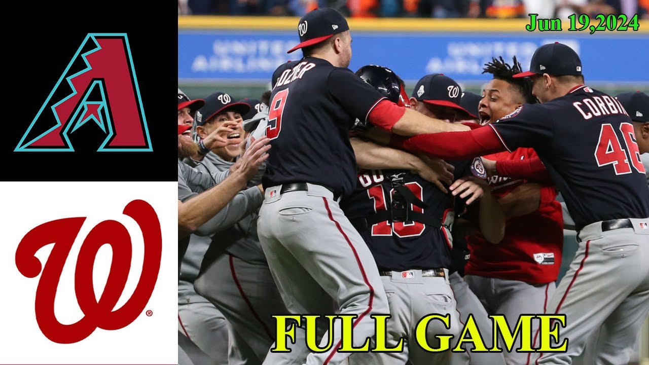 Diamondbacks vs Nationals FULL GAME HIGHLIGHTS  Jun 19, 2024 | MLB Highlights Today