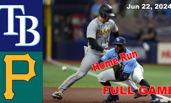 Tampa Bay Rays vs Pittsburgh Pirates Jun 22, 2024 FULL Highlights | MLB Highlights | MLB Season 2024