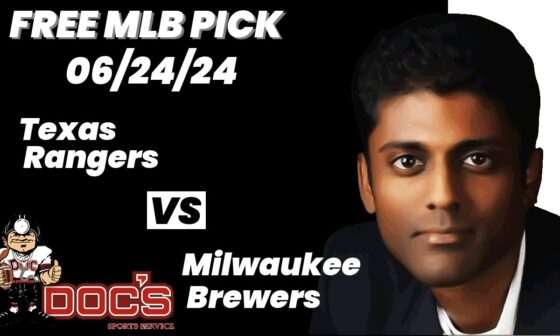 MLB Picks and Predictions - Texas Rangers vs Milwaukee Brewers, 6/24/24 Free Best Bets & Odds