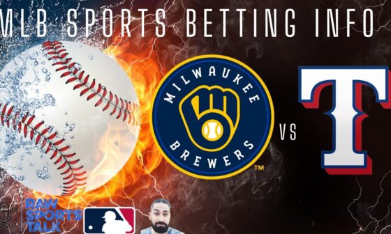 Milwaukee Brewers VS Texas Rangers Free MLB Sports Betting Info 6/24/24