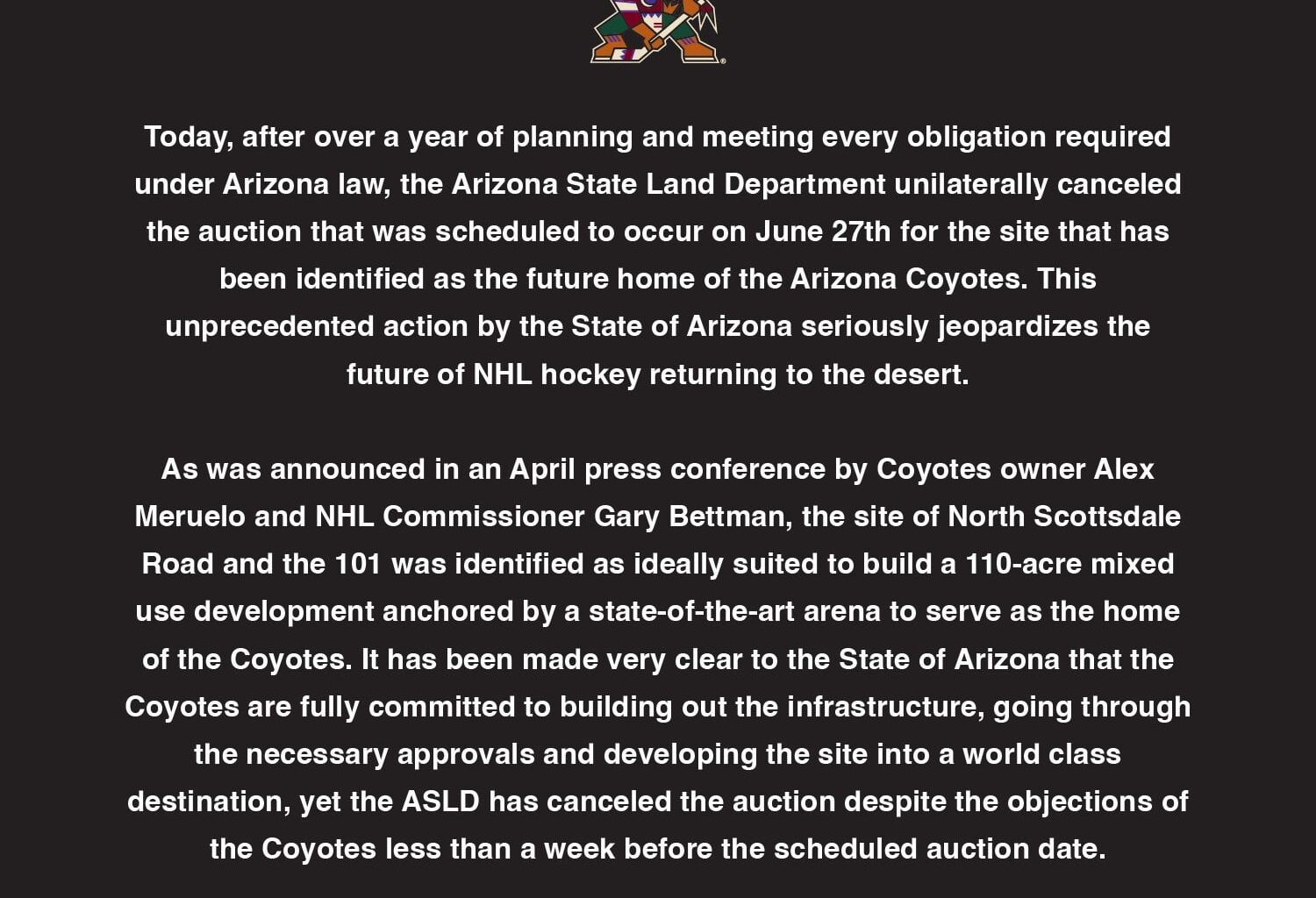 The Coyotes statement regarding the cancellation of the land auction via X