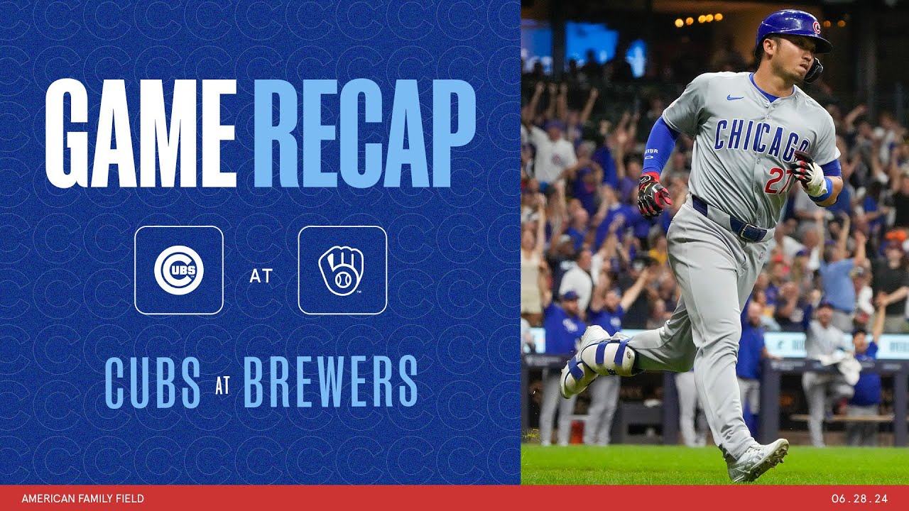 Cubs vs. Brewers Game Highlights | 6/28/24