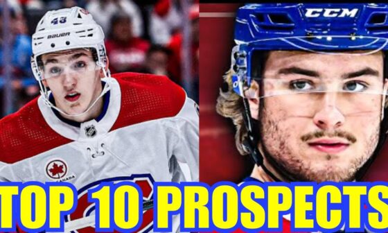 TOP 10 CANADIENS PROSPECTS