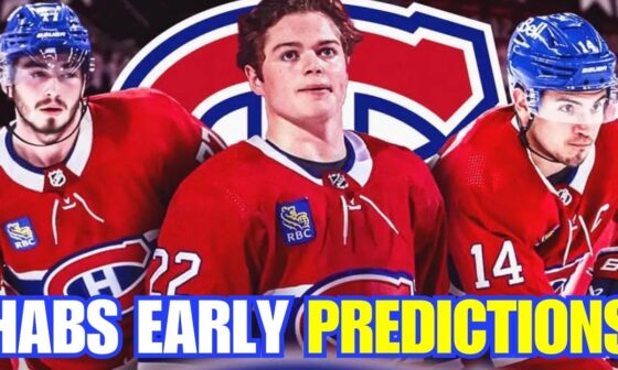 MONTREAL CANADIENS EARLY PREDICTIONS