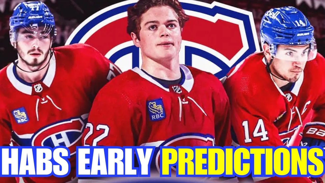 MONTREAL CANADIENS EARLY PREDICTIONS