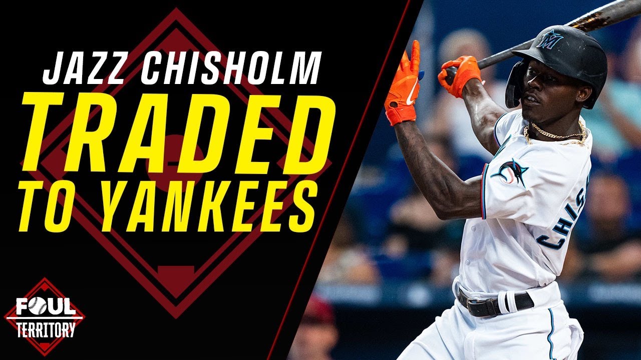 Instant Reaction! Yankees Acquire Jazz Chisholm Jr. from the Miami Marlins