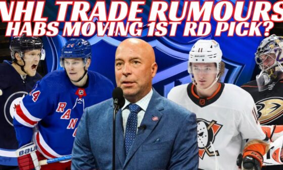 NHL Trade Rumours - Habs, NYR, Jets, Ducks + Coyotes New Owner?CBJ Sign Marchenko +Nylander to Leafs