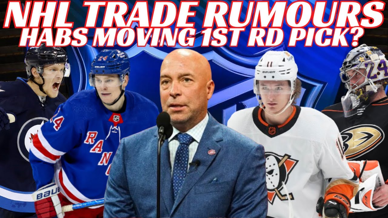 NHL Trade Rumours - Habs, NYR, Jets, Ducks + Coyotes New Owner?CBJ Sign Marchenko +Nylander to Leafs