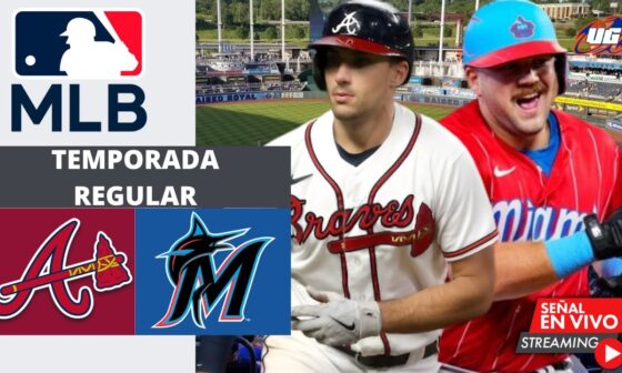 🔴 EN VIVO: ATLANTA BRAVES VS MIAMI MARLINS 01 AGOSTO / MLB 2024