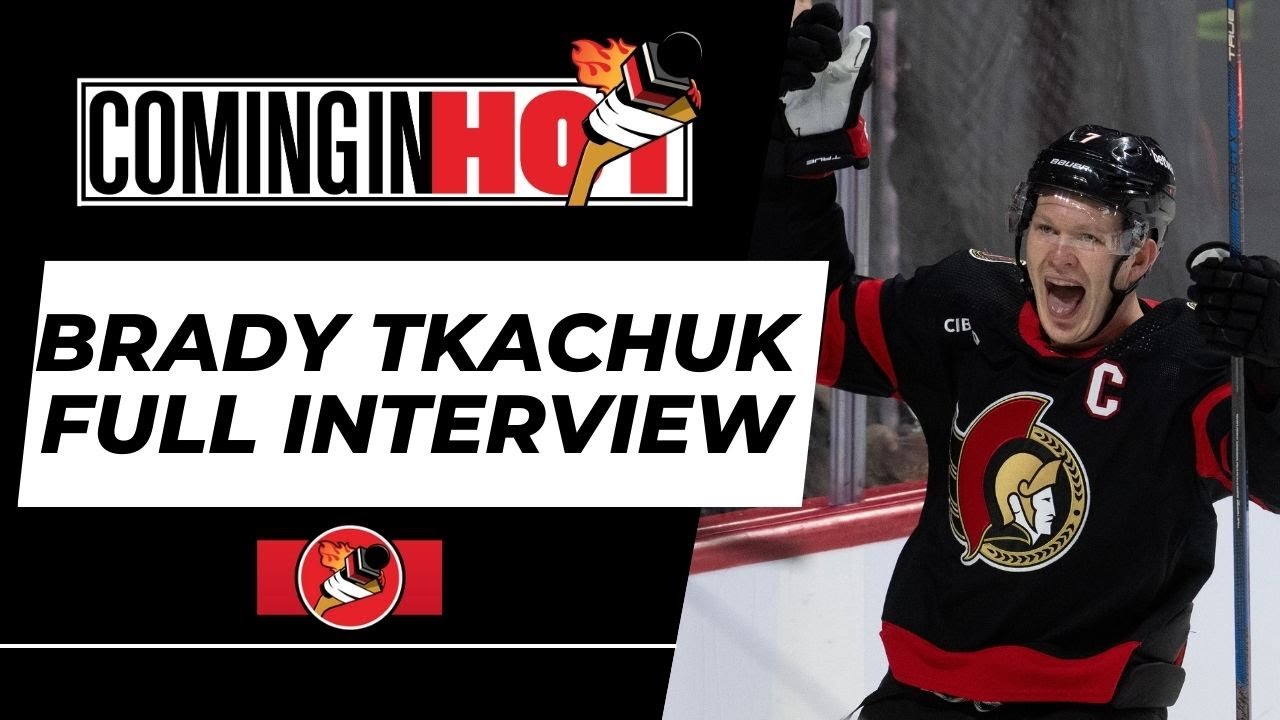 Brady Tkachuk : Full Interview | Coming in Hot