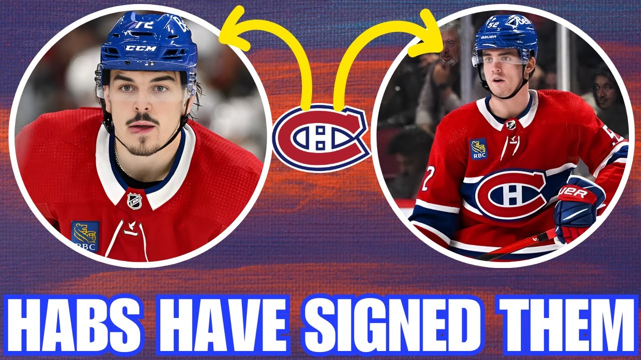 THE HABS HAVE SIGNED THEM…