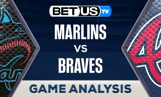 Miami Marlins vs Atlanta Braves (8-2-24) MLB Game Predictions, Picks and Best Bets