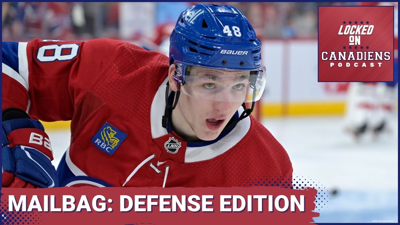 Montreal Canadiens Defense Prospects: Who Will Make the NHL? Plus Habs Memories and More in Mailbag