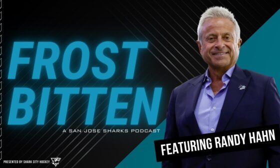 Randy Hahn | Frostbitten: A San Jose Sharks Podcast