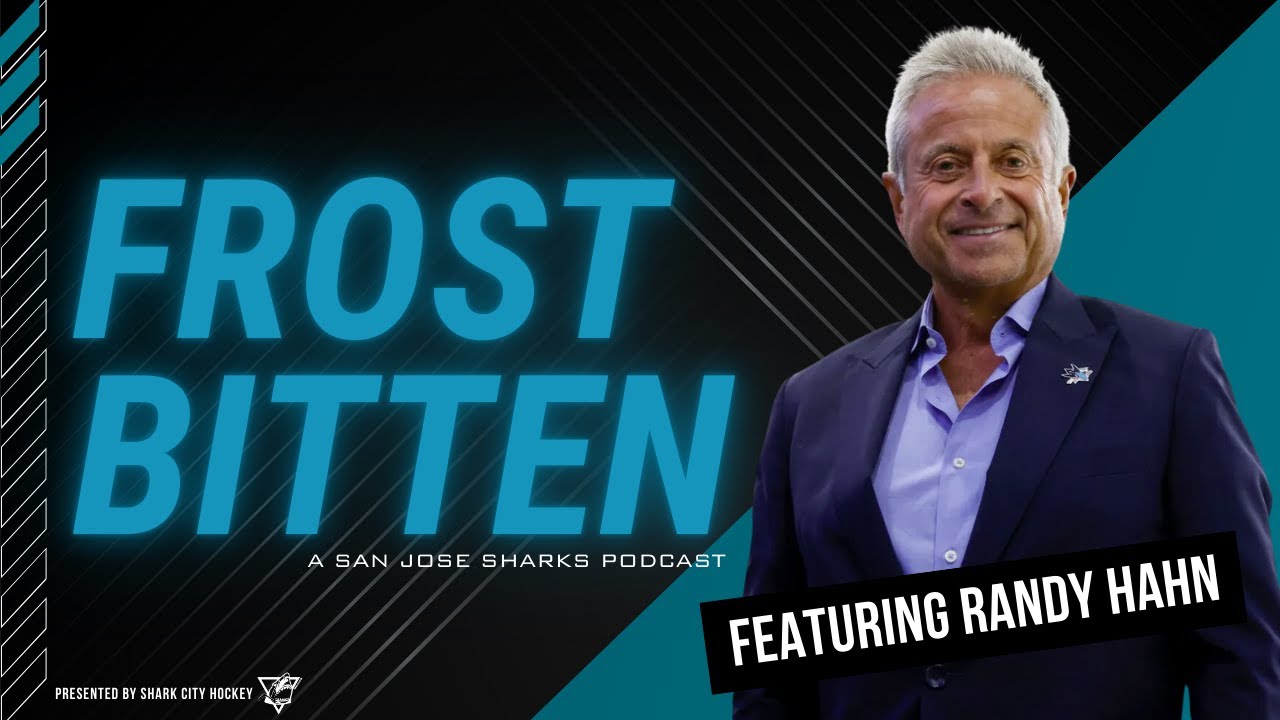 Randy Hahn | Frostbitten: A San Jose Sharks Podcast