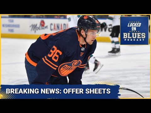 The St. Louis Blues OFFER Edmonton Oilers Players Philip Broberg and Dylan Holloway To Offfer Sheets