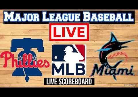 Live: Philadelphia Phillies Vs Miami Marlins | MLB | Play by Play | Live Scoreboard