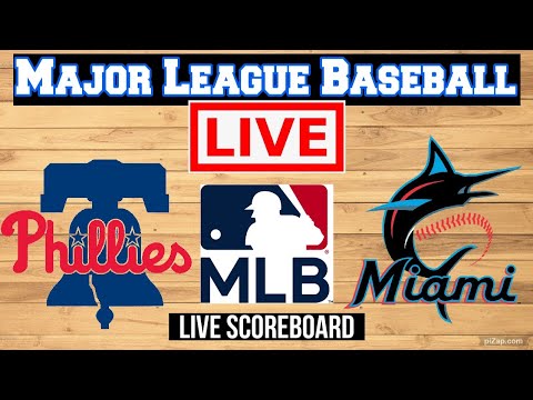 Live: Philadelphia Phillies Vs Miami Marlins | MLB | Play by Play | Live Scoreboard