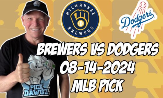 Milwaukee Brewers vs Los Angeles Dodgers 8/14/24 MLB Pick & Prediction | MLB Betting Tips