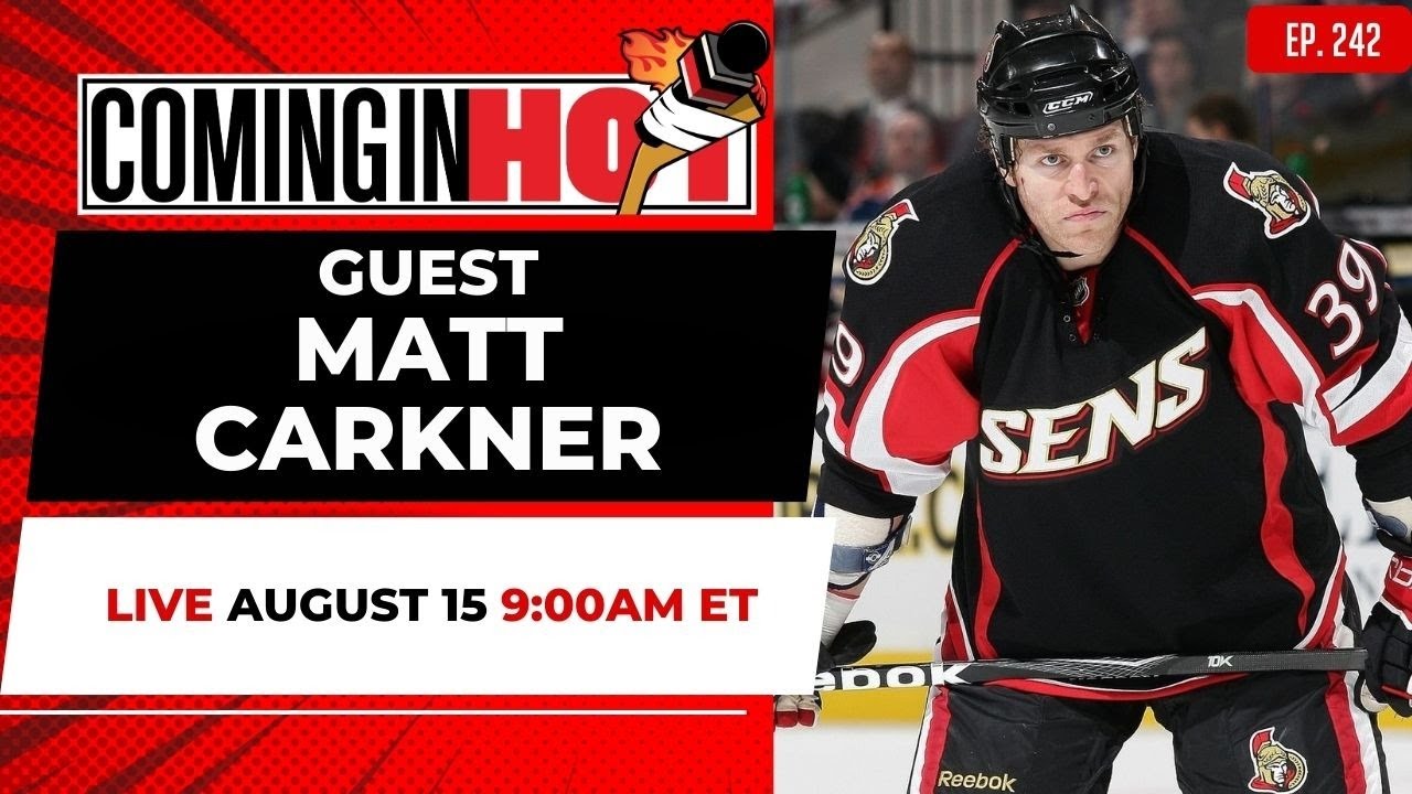 Matt Carkner | Coming in Hot LIVE - August 15