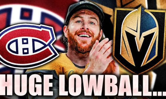 MONTREAL CANADIENS OFFER REVEALED + HUGE LOWBALL FROM THE VEGAS GOLDEN KNIGHTS TO MARCHESSAULT…