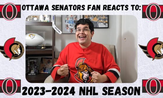 Ottawa Senators Fan Reacts to the 2023-2024 NHL Season