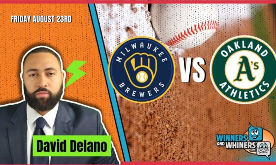 Milwaukee Brewers vs Oakland A's, Free MLB Pick for Friday August 23 from David Delano